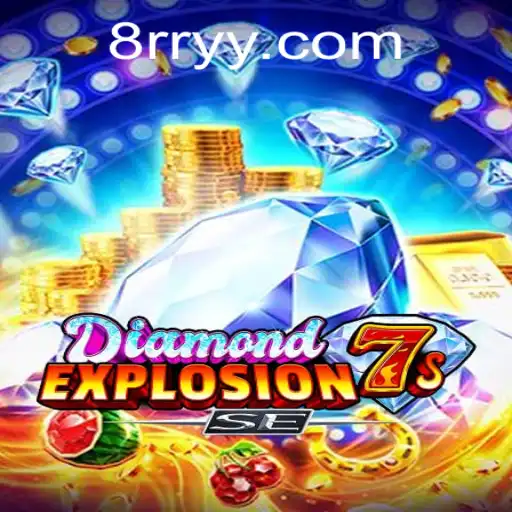 Exploring the Thrills of DiamondExplosion7sSE: A New Gaming Sensation