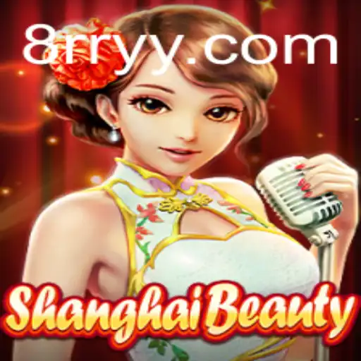 ShanghaiBeauty: A Captivating Game Experience with RRYY
