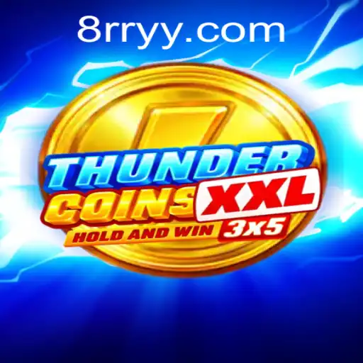 Exploring ThunderCoinsXxl: A New Dimension in Gaming with the Strategy of RRYY